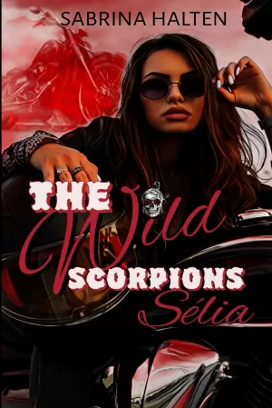 Sabrina Halten - The Wild Scorpions, Tome 1 : Sélia